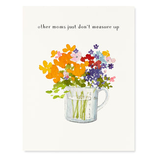 Flowers in Measuring Cup - Mother’s Day Card