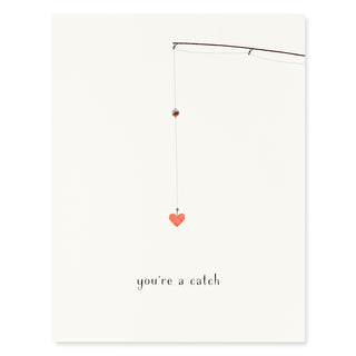 Such a Catch - Love & Friendship Card